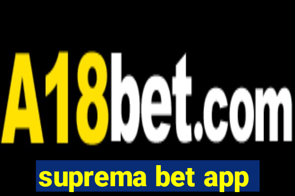 suprema bet app